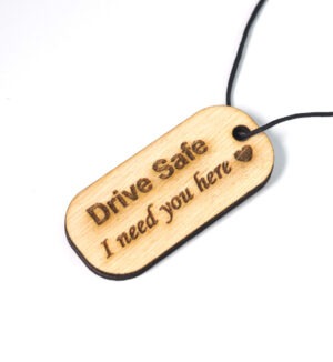 Ταυτότητα ξύλινη ”Drive Safe I need you here” κρεμαστή 55x25mm