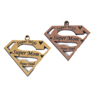 "Super Wife" "Super Mom" "Super Tired" μεταλλικό χρώμα ματ plexiglass κρεμαστό 32x28mm